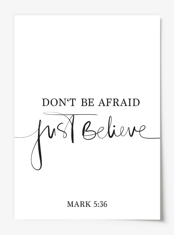 Don't be afraid - Just believe, Poster