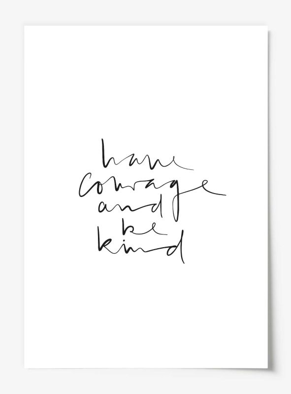 Have courage and be kind, Poster