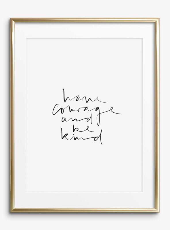 Have courage and be kind, Poster