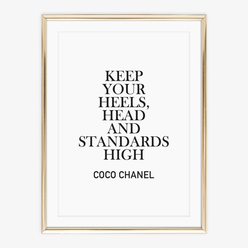 Keep your heels, head and standards high, Poster