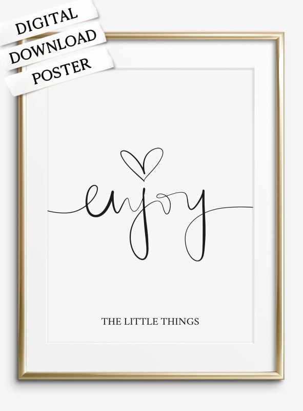 Enjoy the little things, Download Poster